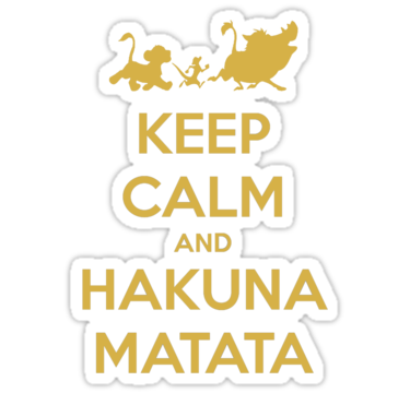 Акуна матата на английском. Keep Calm and Hakuna Matata. Hakuna Matata надпись. Хакуна Матата картинки. Духи Акуна Матата.